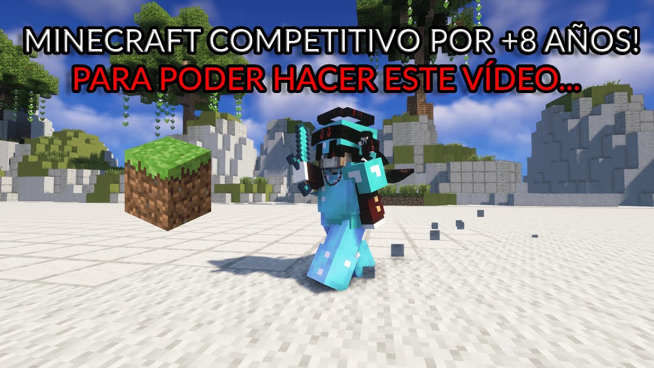 Jugu&eacute; Minecraft Competitivo por +8 a&ntilde;os para poder hacer este video...