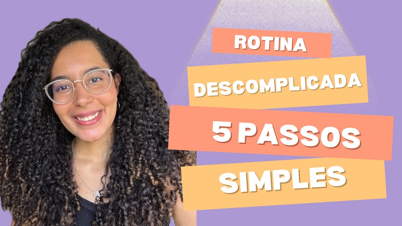 Como Ter Uma Rotina Prática Mesmo Sendo Ocupada – 5 Passos Simples
