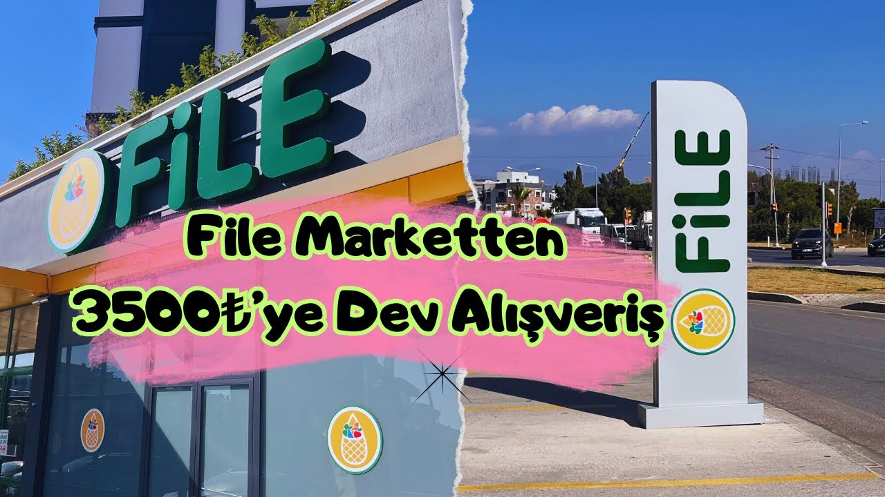 3500₺’ye Dev File Market Alışverişi 💰
