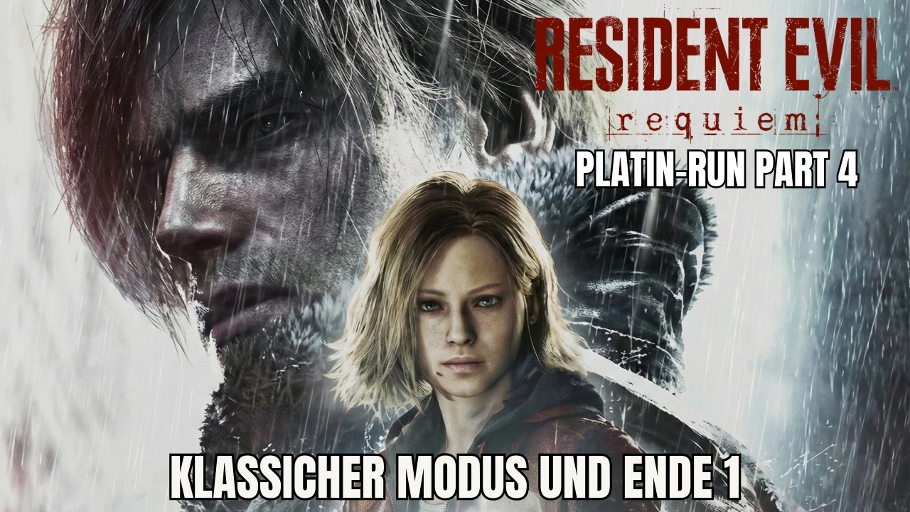 PlatinMikePlays Resident Evil Requiem | Platin Run| #4 | Klassischer Modus und Ende 1| PS5 PRO 2K
