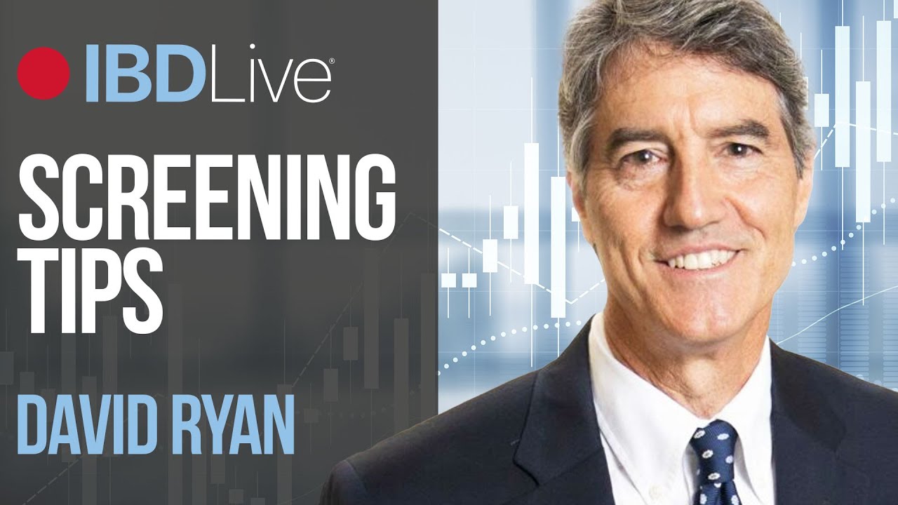 Stock Screening Tips: David Ryan | IBD Live