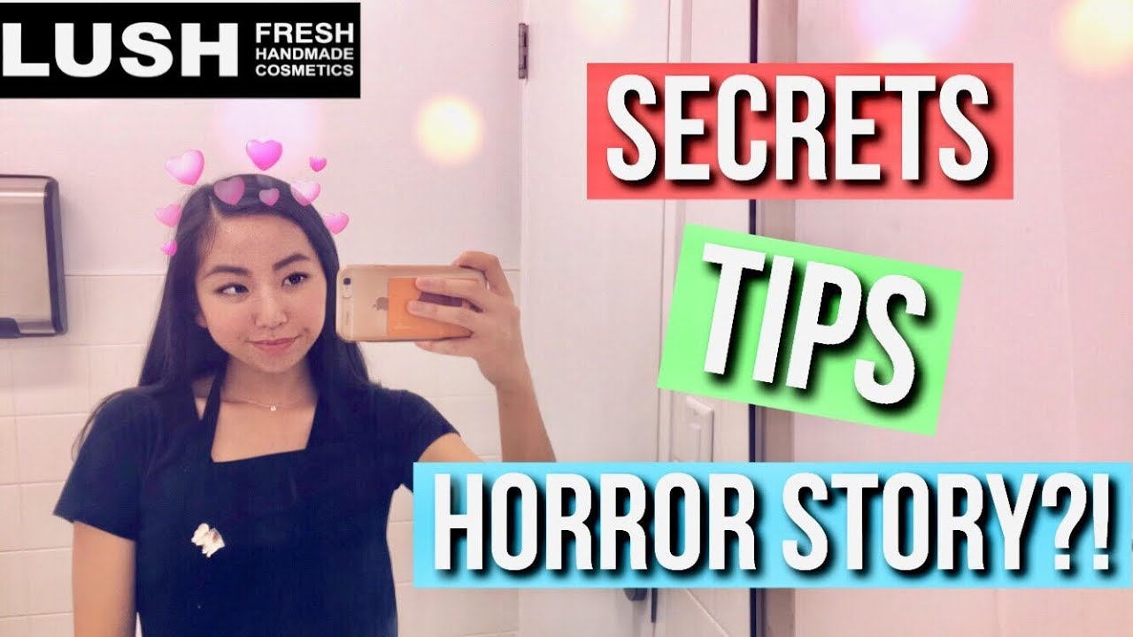 MY EXPERIENCE WORKING AT LUSH [2020 GUIDE]