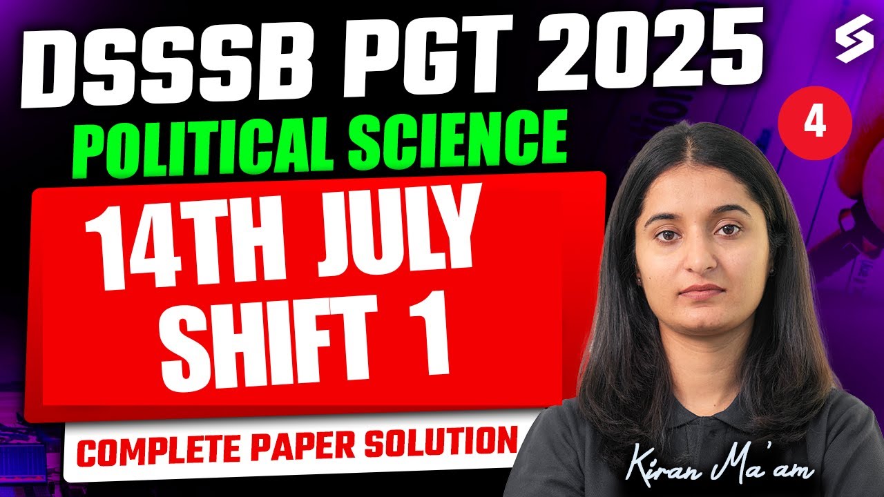 DSSSB PGT Political Science Question Paper 2025 | DSSSB PGT Political Science By Kiran Mam