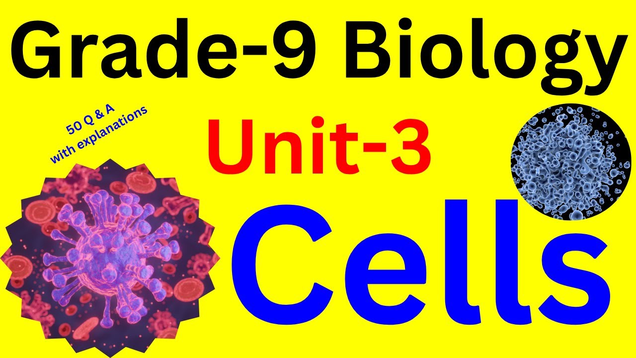 Grade 9 Biology Unit 3: Cells | 50 MCQs with Answers & Explanations | Exam Prep #cellbiology #cells
