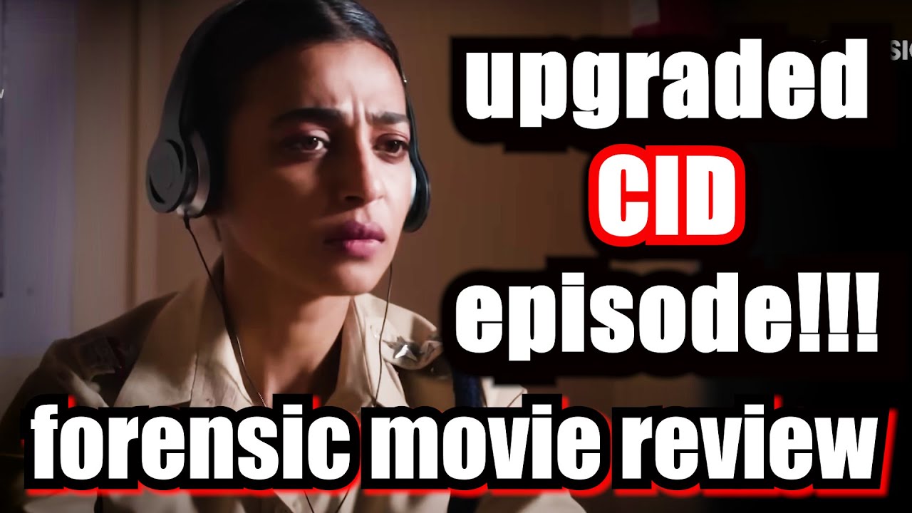 Forensic Movie REVIEW and Analysis. Is it worth watching?