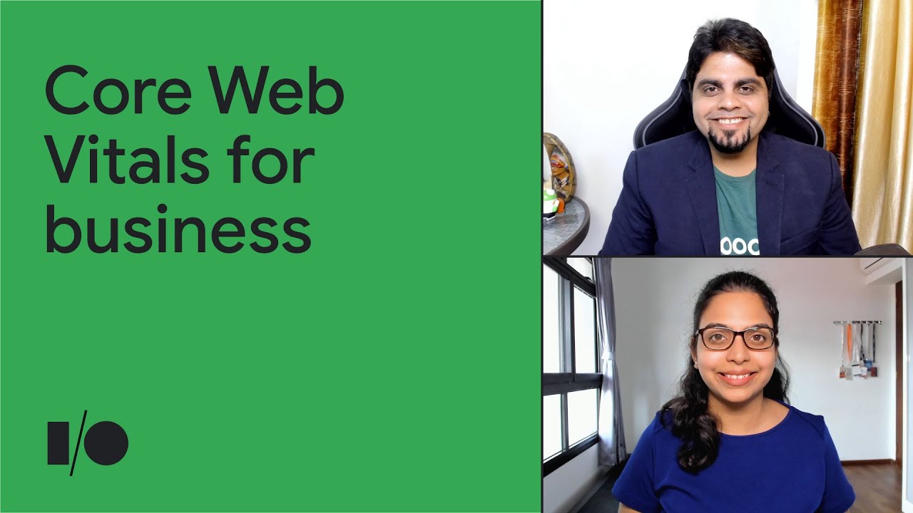 The business impact of Core Web Vitals | Session