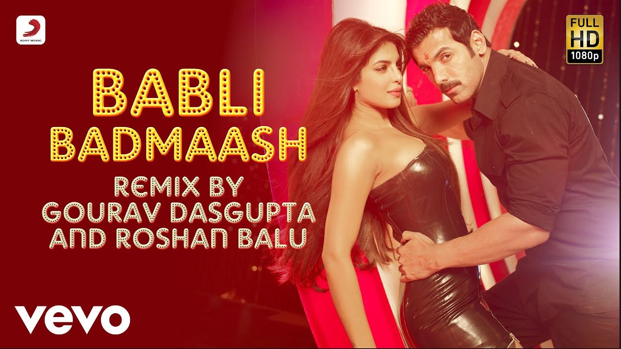 Babli Badmaash Best Remix - Shootout At Wadala|Priyanka, John Abraham|Sunidhi Chauhan