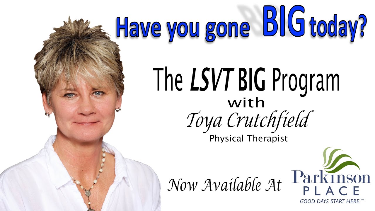 The LSVT BIG program