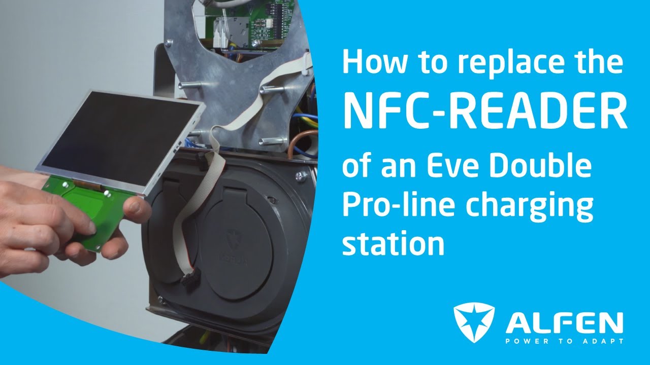 How to replace the NFC-READER of an Alfen Eve Double Pro-line charging station
