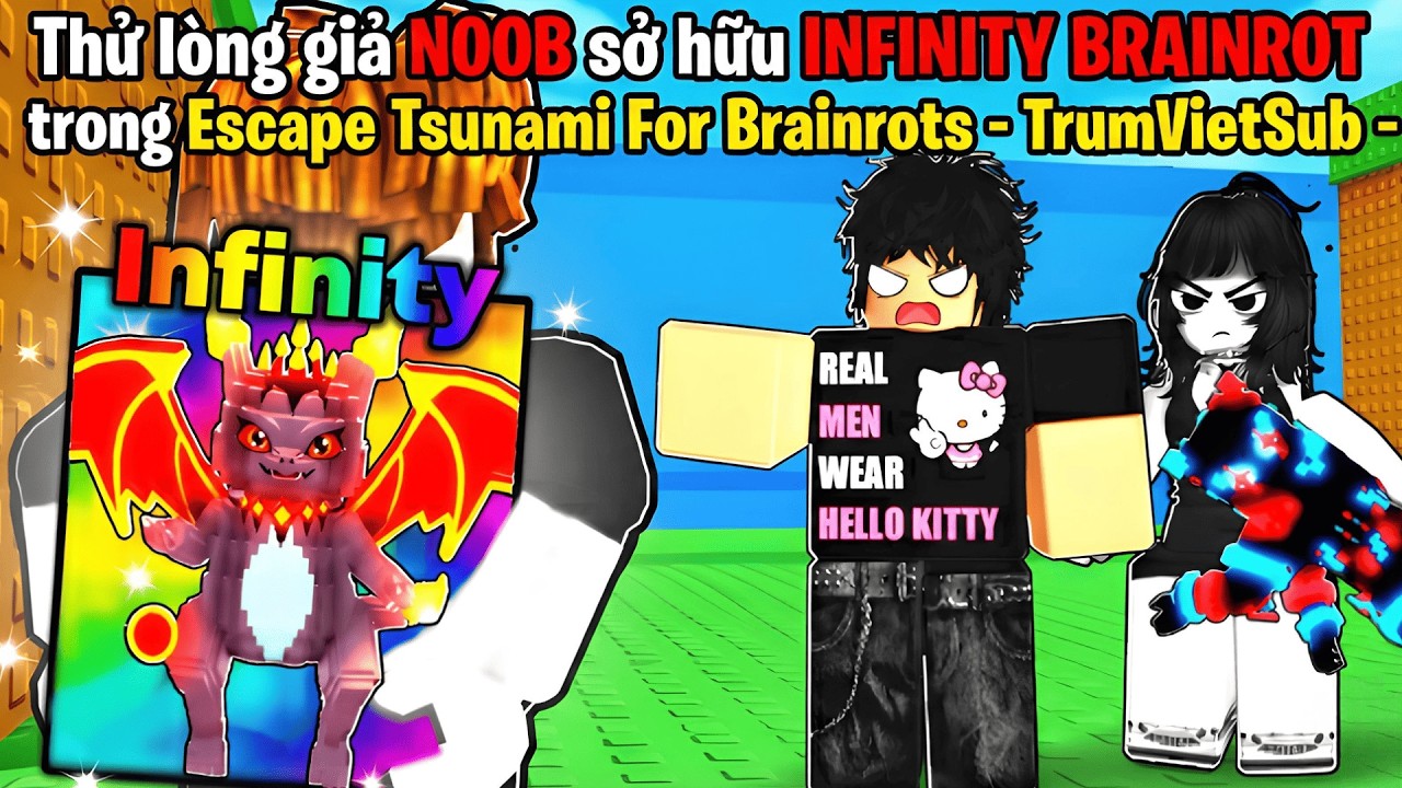 Thử lòng giả NOOB sở hữu INFINITY BRAINROT trong Escape Tsunami For Brainrots - TrumVietSub -