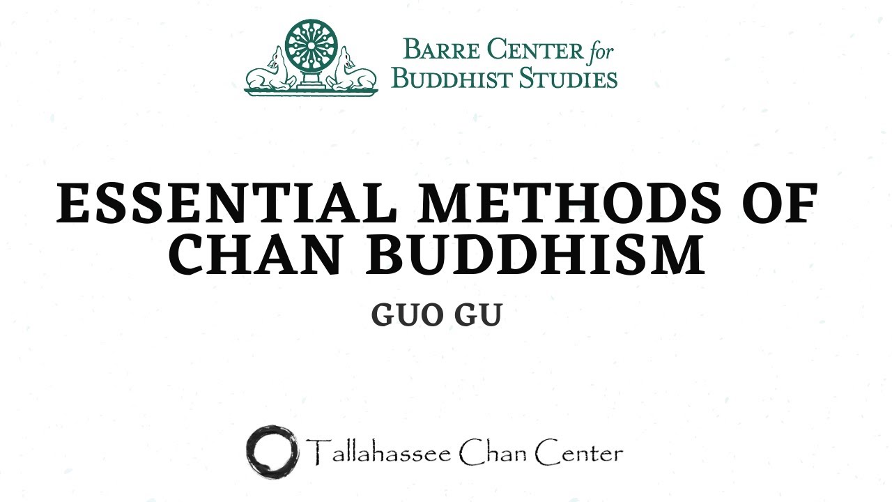 1. Silent Illumination Meditation, Guo Gu (Essentials of Chan Buddhism Workshop)