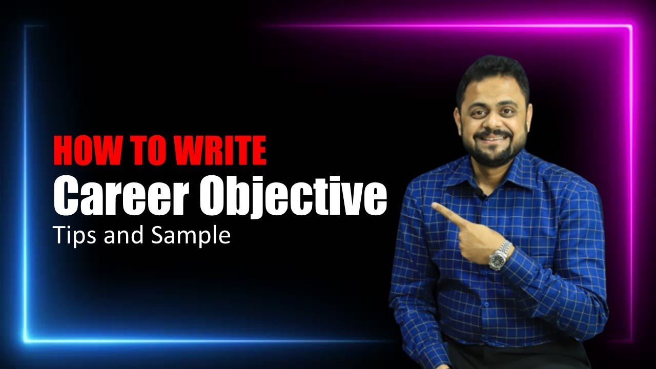 Employability | How to write Career Objective for your CV/Resume by KMHR