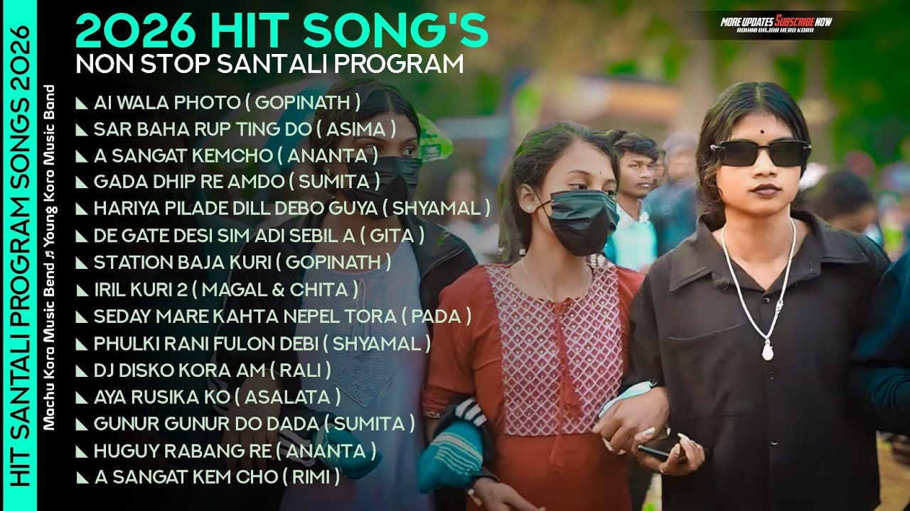 2026 Hit Santali Program song's || Non Stop Santali Song 2026 || Young Koro Band || Machu Kora Band 