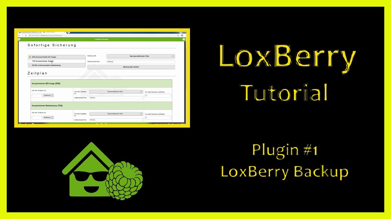 LoxBerry Plugin Tutorial - Folge #1 - LoxBerry Backup