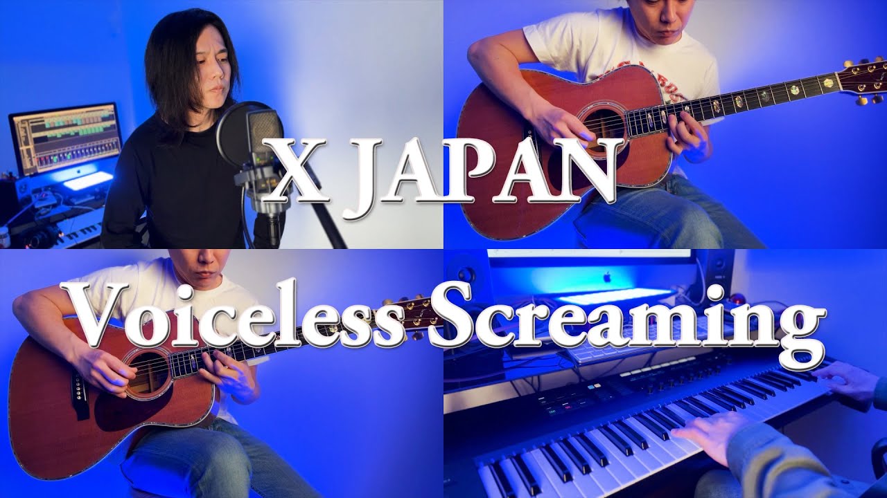 X JAPAN - Voiceless Screaming (Cover)