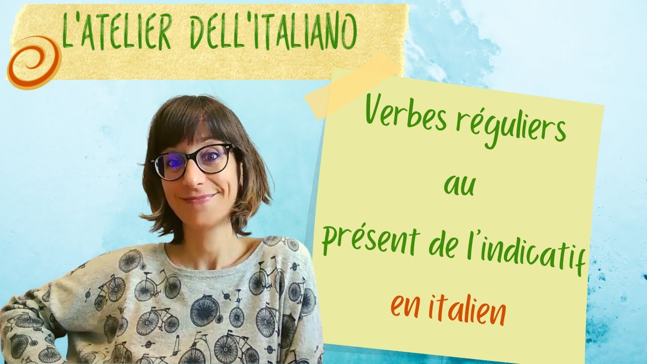 Grammaire ~ Les verbes italiens : ma&icirc;triser le pr&eacute;sent + astuces et bonus inclus !