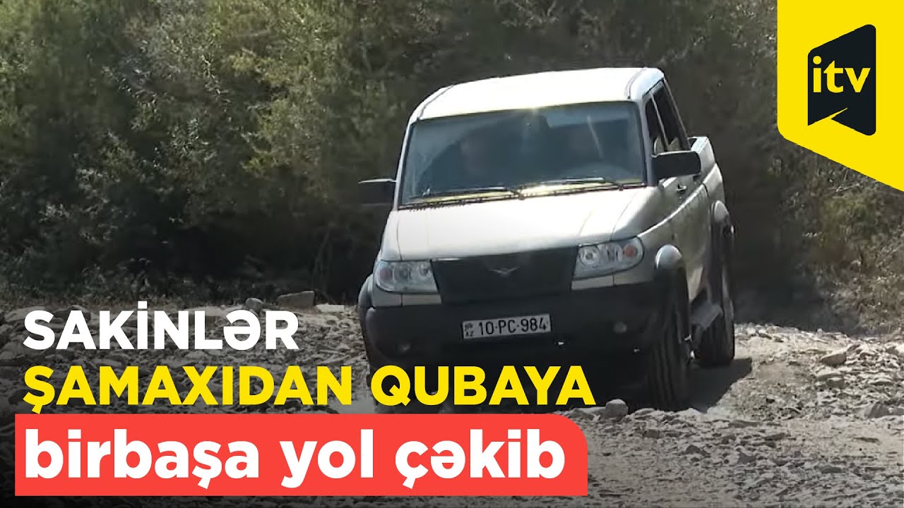 Təhlükəli, amma sərfəli: sakinlər Şamaxıdan Qubaya birbaşa yol çəkib