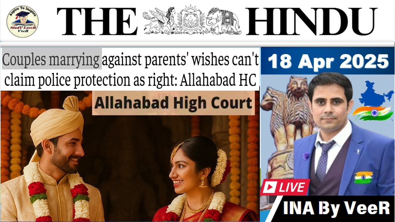 The Hindu Analysis 18 April 2025 | Newspaper Editorial Analysis | Current Affairs Today in Hindi