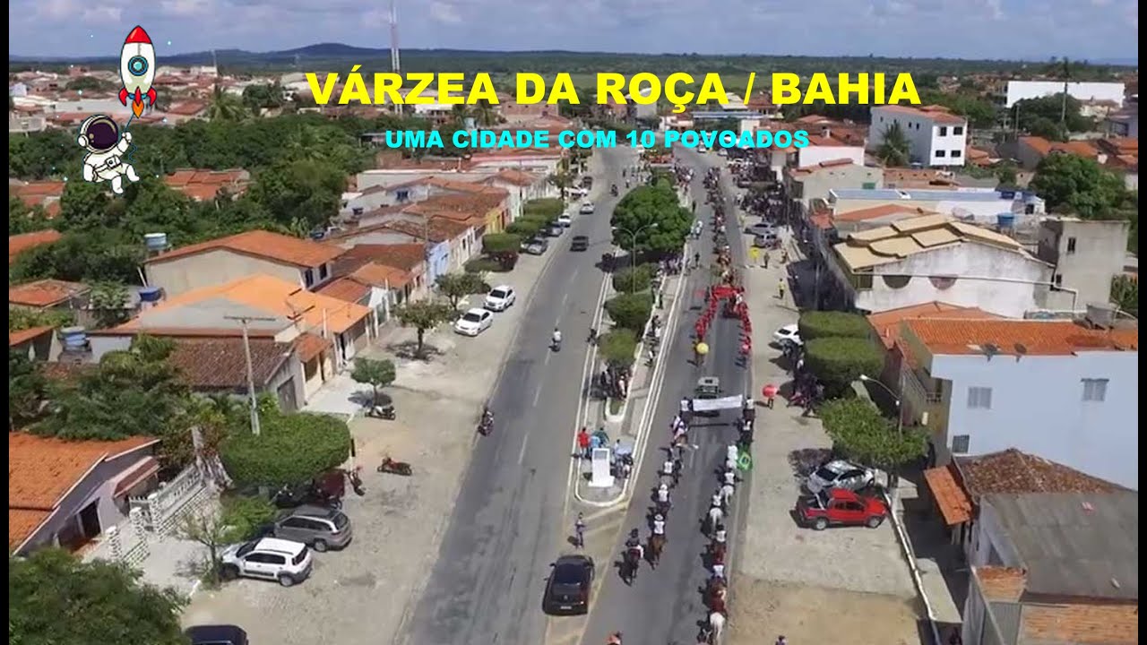 VÁRZEA DA ROÇA / BAHIA - UMA CIDADE E 10 POVOADOS