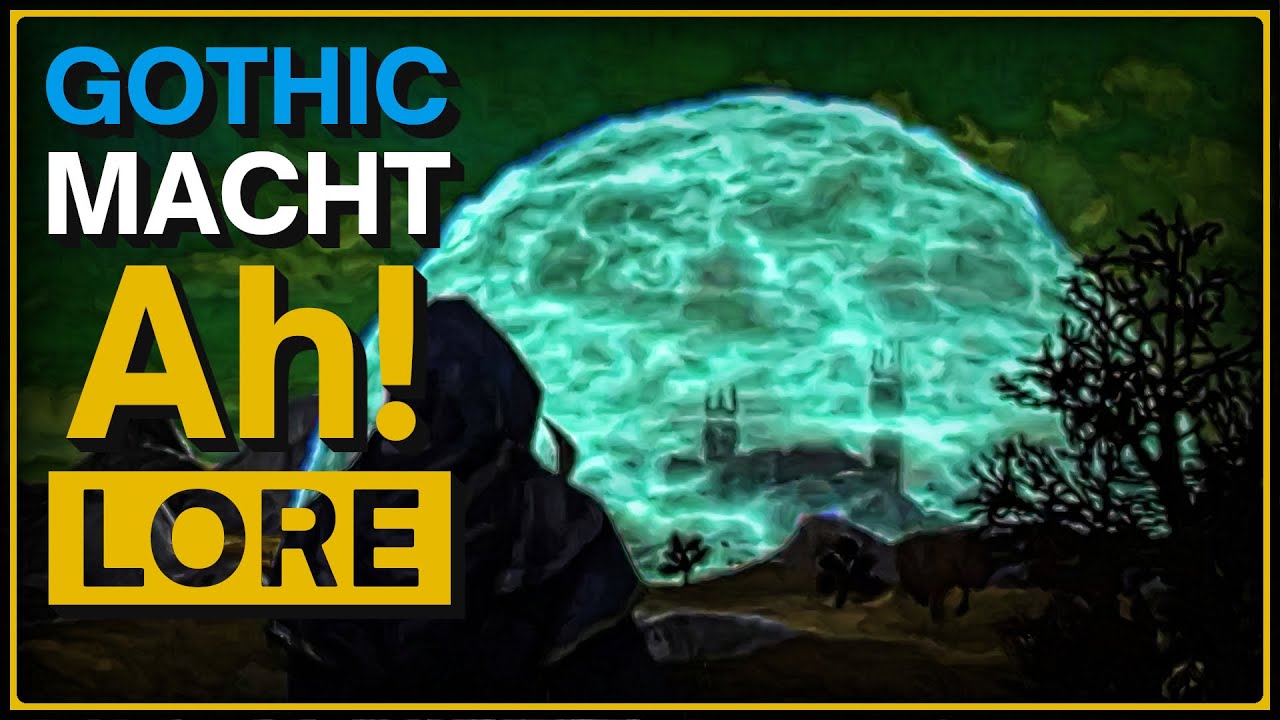 Die magische Barriere • Gothic macht Ah! [Gothic Lore]