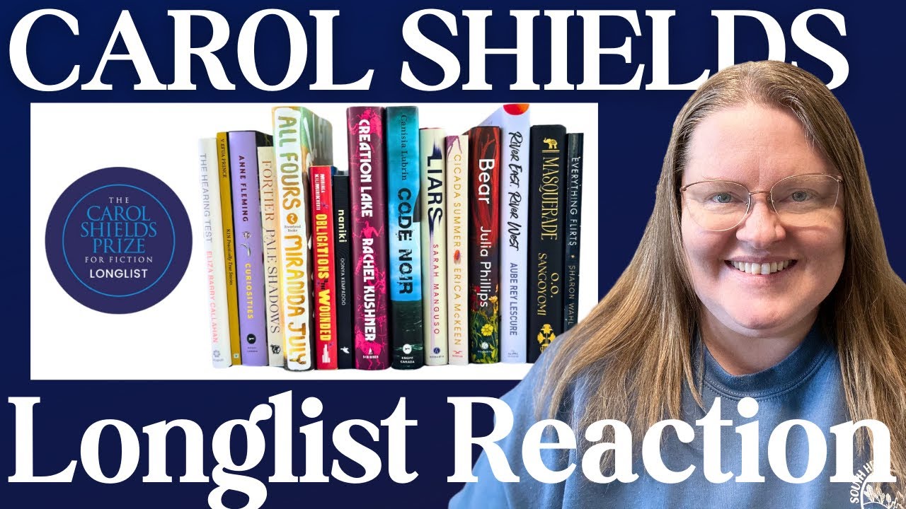 The Carol Shields Prize For Fiction | Longlist Reaction | 2025