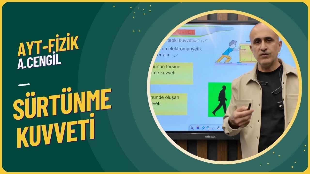 KUVVET HAREKET (Sürtünme kuvveti)