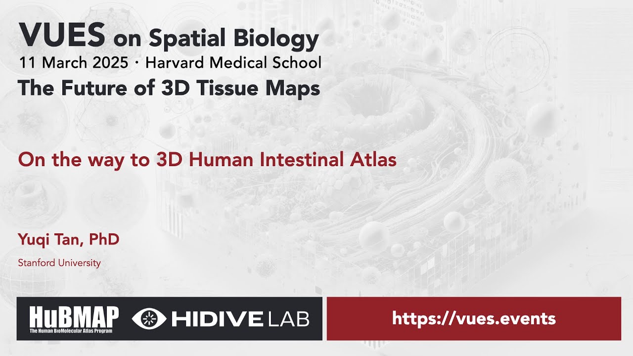 VUES on Spatial Biology, March 2025, Yuqi Tan, PhD