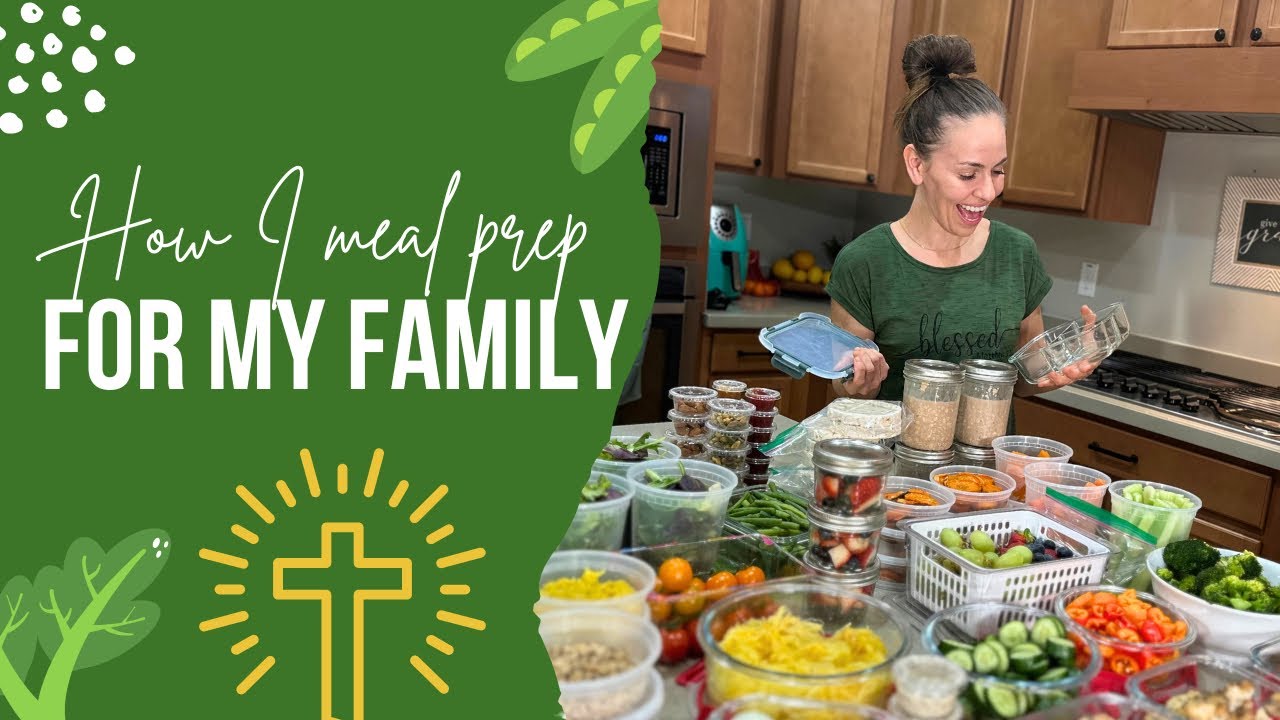 Christian Health | How I Meal Prep for my family