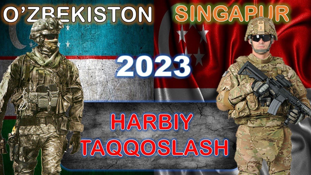 O'zbekiston va Singapur harbiy taqqoslash || Singapur va O'zbekiston harbiy solishtirish || 2023