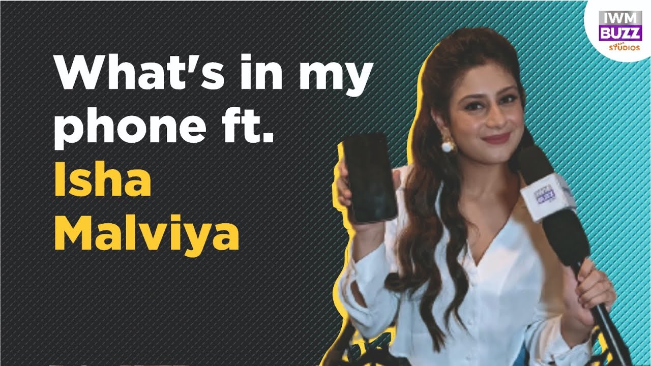 Exclusive: What's in my phone ft. Isha Malviya | Bigg Boss 17