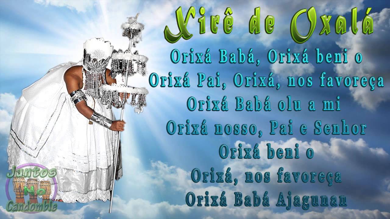 Oxala xirê | Oxaguia ketu | Completo com letra e tradução