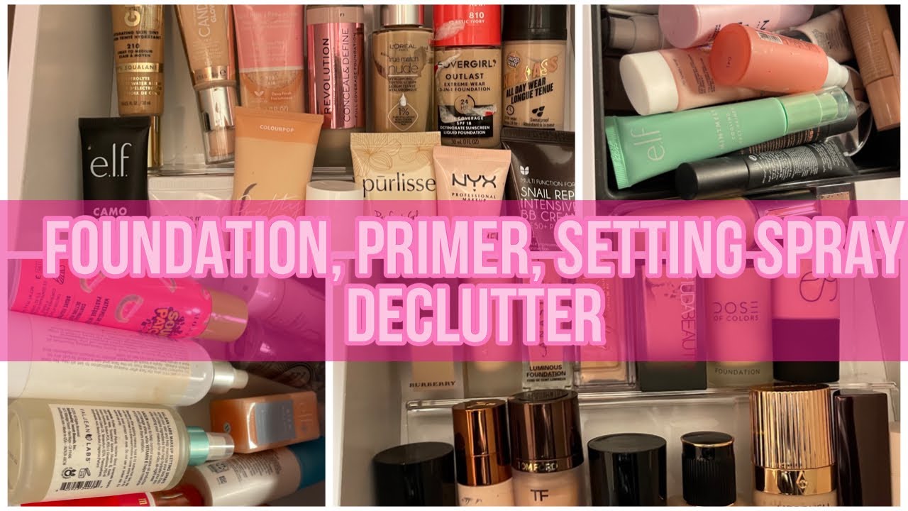 MAKEUP DECLUTTER 2022 - FOUNDATION PRIMER AND SETTING SPRAY
