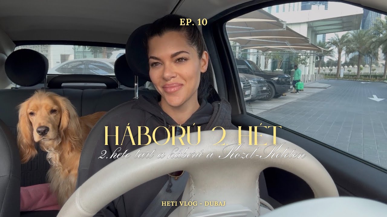 HÁBORÚ 2. HÉT | Dubai heti vlog | Balog Viki