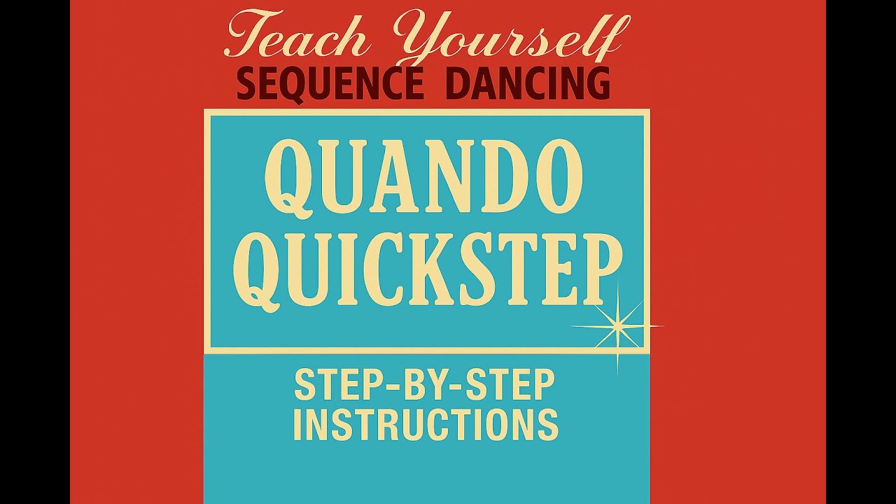 Quando Quickstep - Teach Yourself Old Time and Modern Sequence Dancing