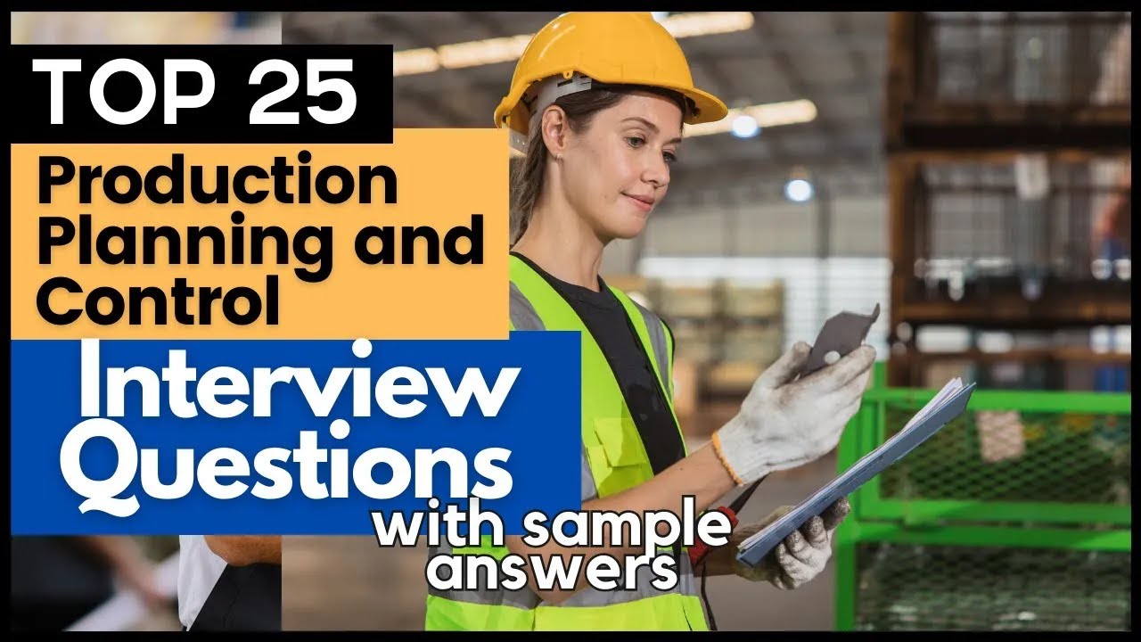 Production Planning and Control Interview Questions And Answers for 2026