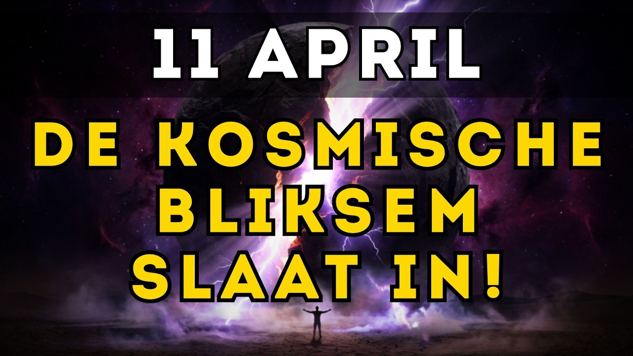 WAARSCHUWING 11 APRIL: De Astrologische Bliksem Die Alles Opent