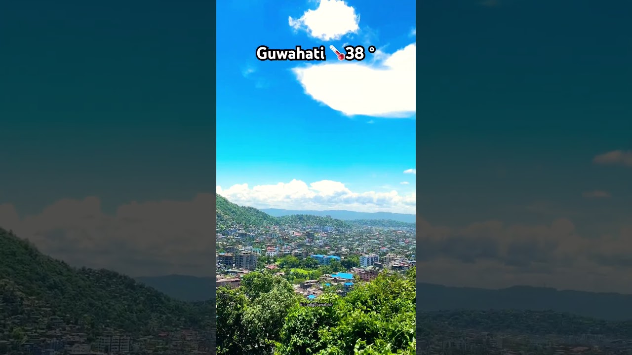 Guwahati weather today🌡️38 &deg; 🥵😖 #guwahati #guwahaticity #weather #hot #28May2025 #sun #temprature