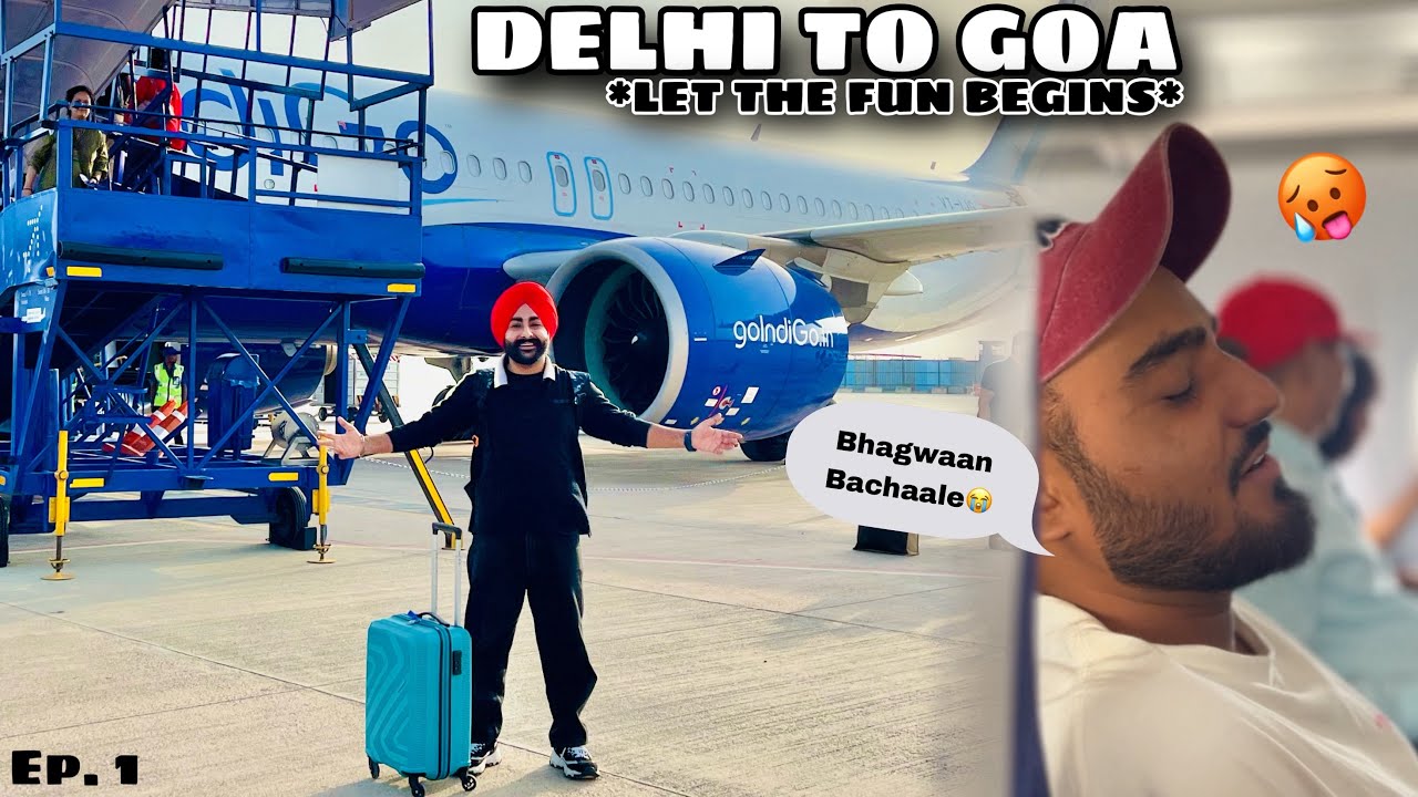 Goa Flight ne BHAGWAAN yaad kradiya🥵😭 Delhi to Goa *Flight* 🌪️ Delhi to Goa *Budget Trip* 🔥
