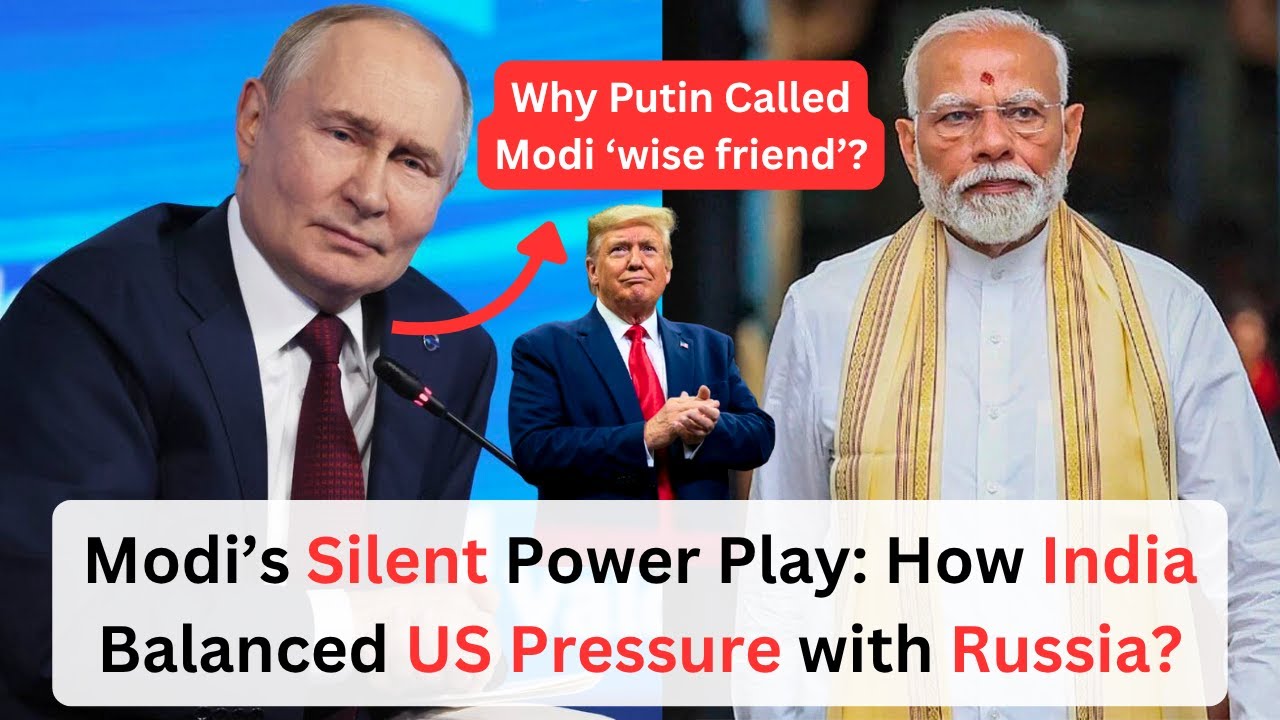 Putin&rsquo;s Message to the World: US Tariffs, Russian Oil & Modi&rsquo;s Diplomacy