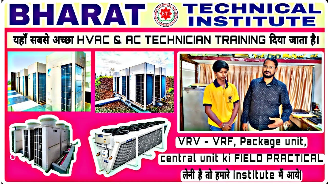 BHARAT TECHNICAL INSTITUTE JAMSHEDPUR || NO.01 AC & HVAC TRAINING JAMSHEDPUR || NO.01 INSTITUTE