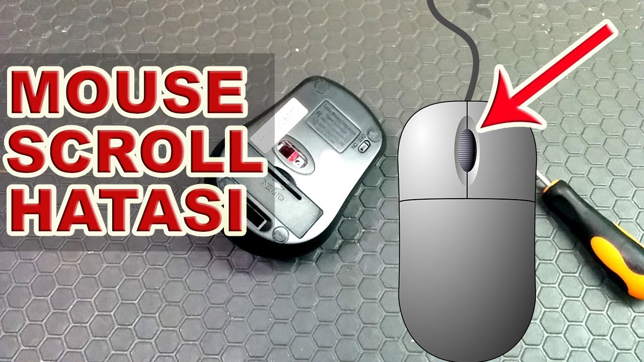 Arızalı mouse scroll (orta tekerlik) hatası nasıl onarılır