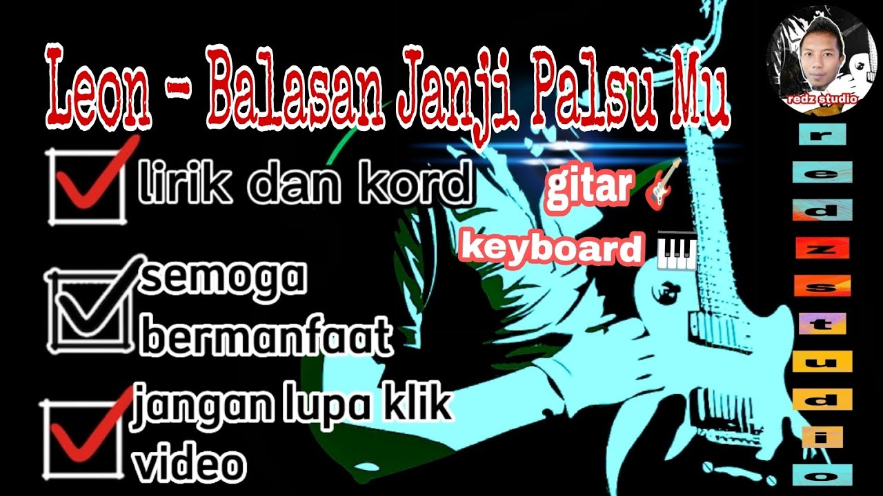 Leon - Balasan Janji Palsu Mu (lirik dan kord)
