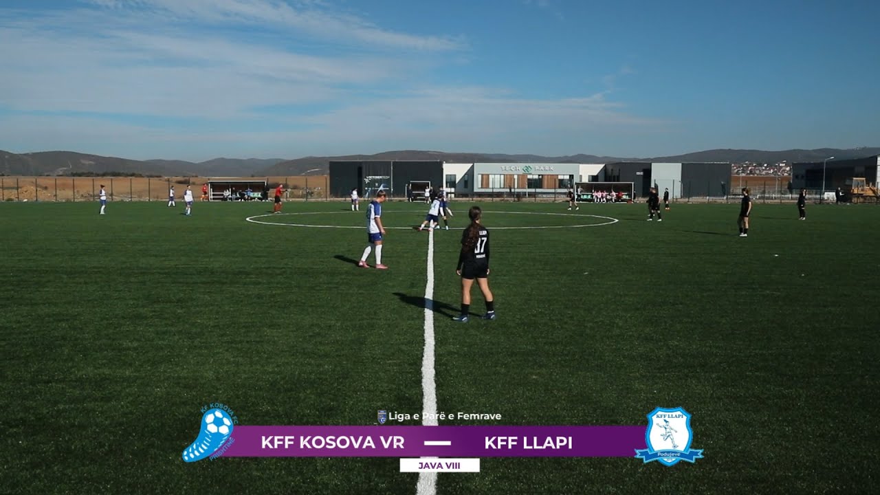 Ndeshja KFF Kosova Vr 5-3 KFF Llapi , Java 8 | Liga e Parë e Femrave