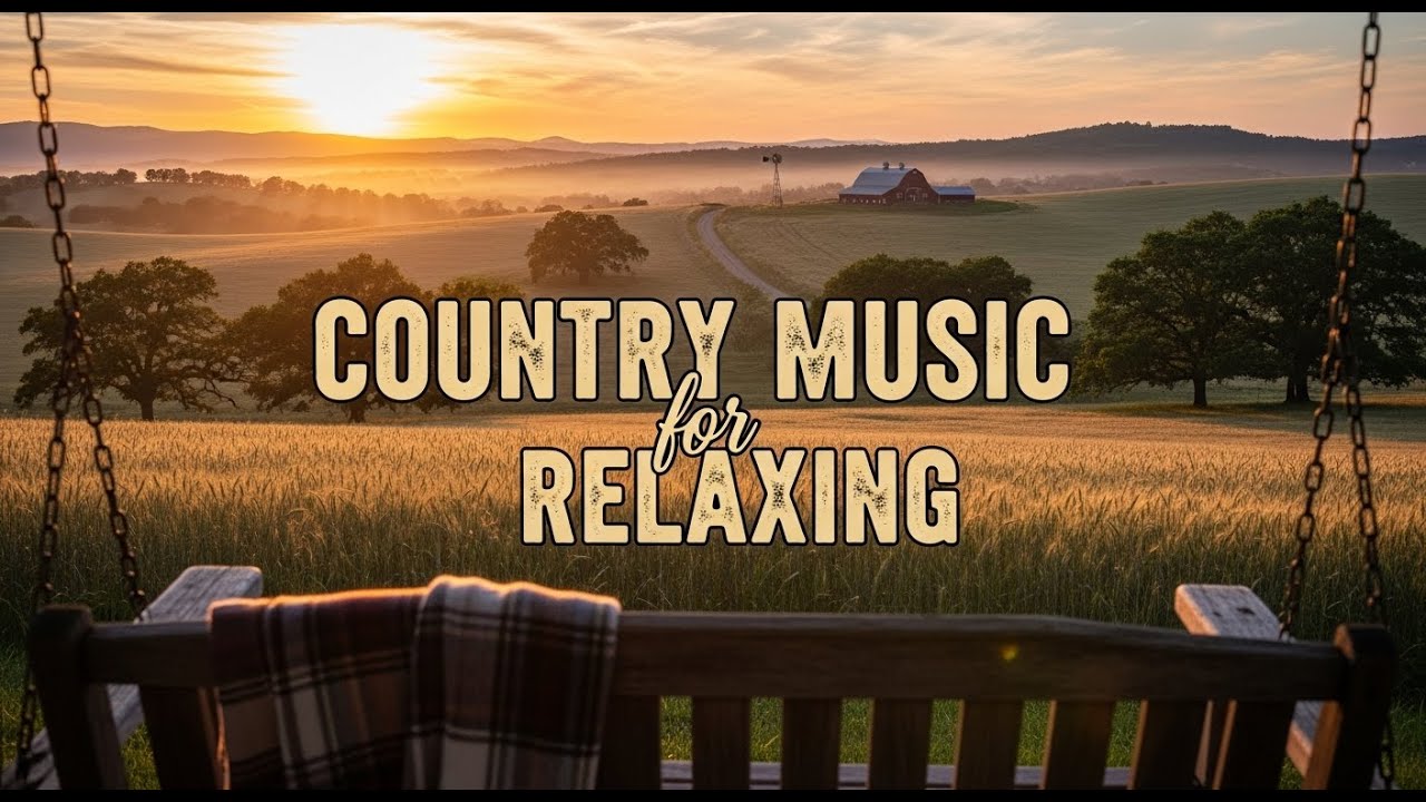 Country Light Vibes Playlist | Easy Country Music for Positive Mood and Relax