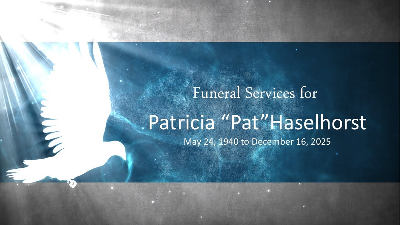 Celebration of Life - Pat Haselhorst