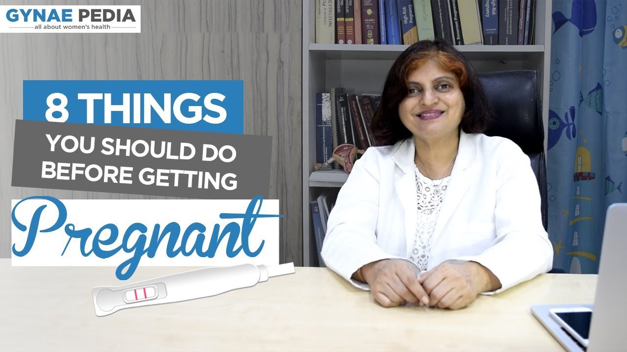 How To Plan A Healthy Pregnancy - 8 Things To Do Before Getting Pregnant | English | Dr Neera Bhan