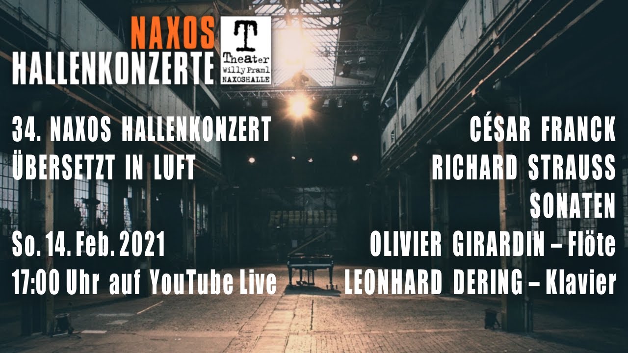 34. Naxos Hallenkonzert | So. 14.02.21 – 17:00 Uhr | Online-Stream