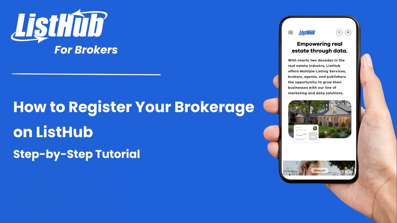 How to Register Your Brokerage on ListHub | Step-by-Step Tutorial