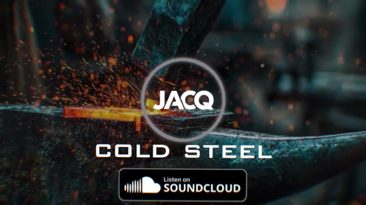 JACQ - COLD STEEL ( Original Mix )