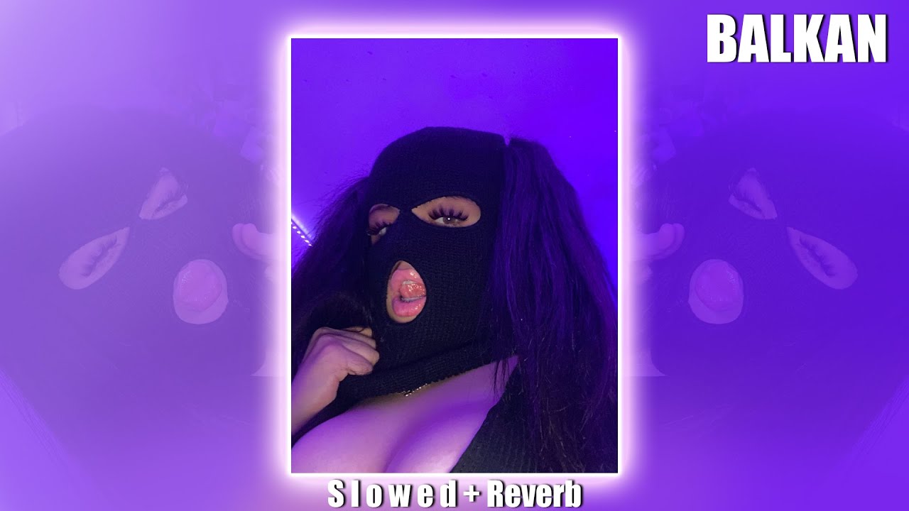 DEVITO - AUSTRIA (S L O W E D and Reverb) [BALKAN]